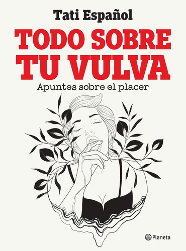 Libro Todo Sobre Tu Vulva - Tati Español