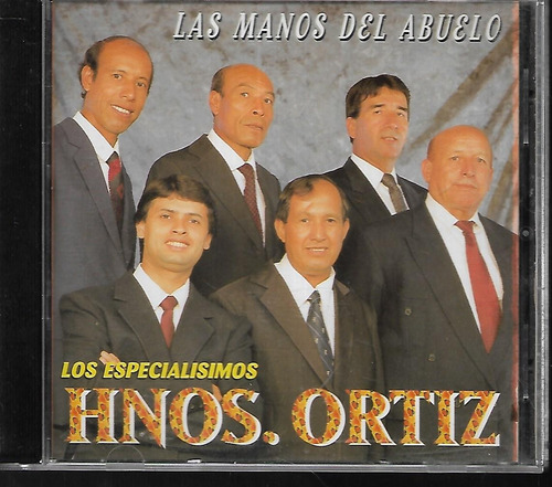 Los Hermanos Ortiz Album Las Manos Del Abuelo Sello Psm Cd 