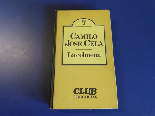 La Colmena - Camilo José Cela - Club Bruguera