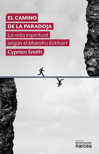 El Camino De La Paradoja - Smith, Cyprian  - *