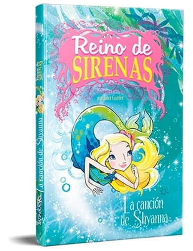 Reino De Sirenas - La Cancion De Shyanna - Janet Gurtler