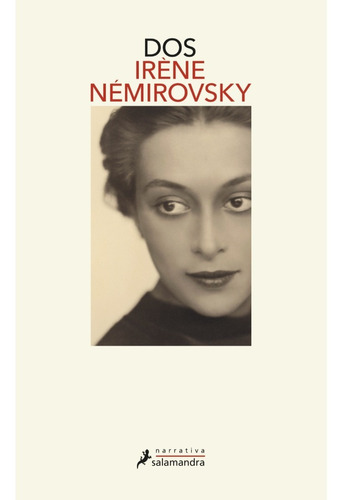 Dos. Irene Nemirovsky. Salamandra
