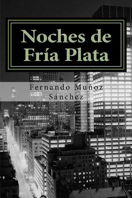 Libro Noches De Frã­a Plata: Poemas De Juventud - Fernand...