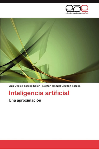 Libro: Artificial: Una Aproximación (spanish Edition)