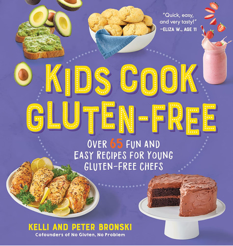 Libro: Kids Cook Gluten-free: Over 65 Fun And Easy Recipes F