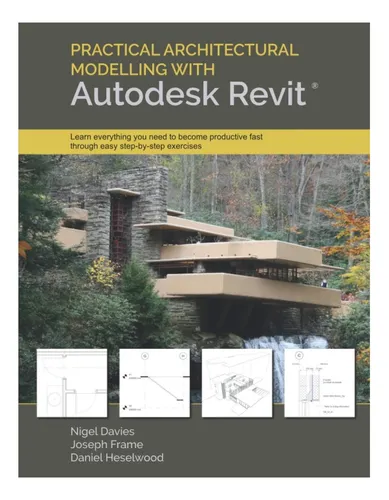 Libro: Modelado Arquitectónico Práctico Con Autodesk Revit