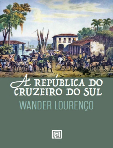 A Republica Do Cruzeiro Do Sul: A Republica Do Cruzeiro Do Sul, De Lourenço, Wander. Editora Minotauro, Capa Mole, Edição 1 Em Português, 2023