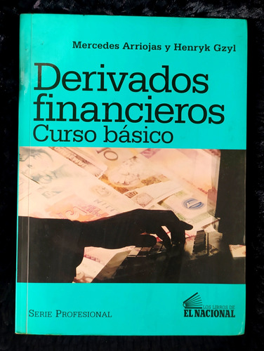Libro Derivados Financieros, Cursó Básico, Mercedes Arriojas