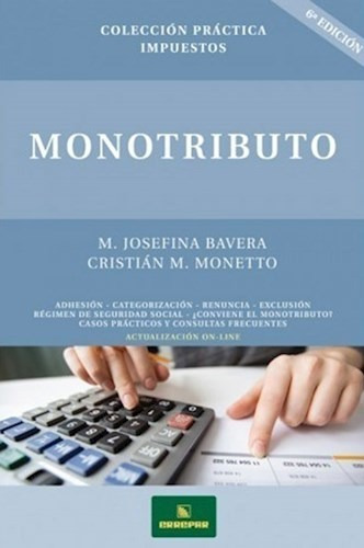 Monotributo - Maria Josefina Bavera / Cristian M. Monetto