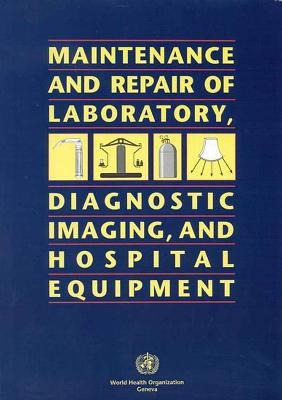 Libro Maintenance And Repair Of Laboratory, Diagnostic Im...