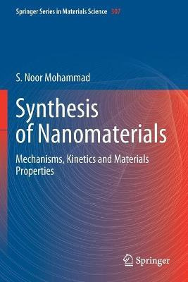 Libro Synthesis Of Nanomaterials : Mechanisms, Kinetics A...