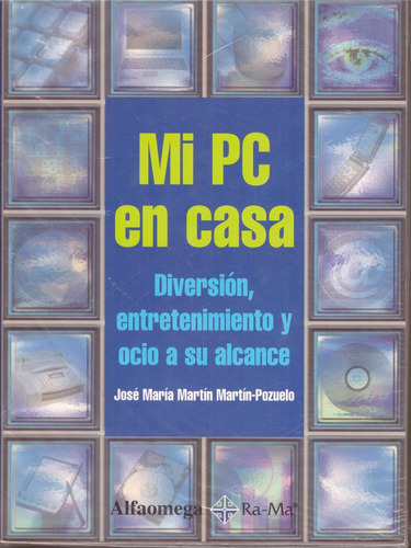 Mi Pc En Casa - Martin, Jose Maria