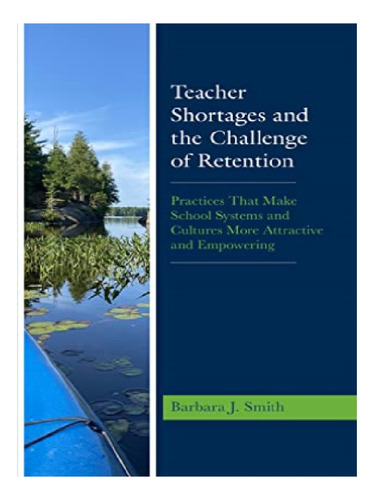 Teacher Shortages And The Challenge Of Retention - Bar. Eb11