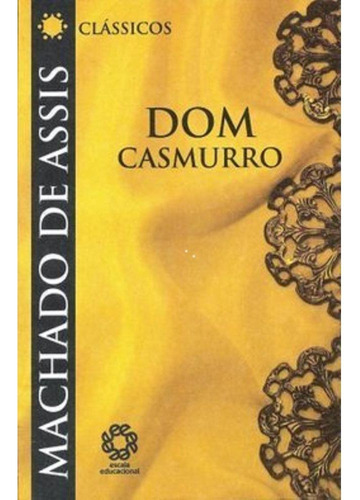 Livro Dom Casmurro - Machado De Assis [2008]