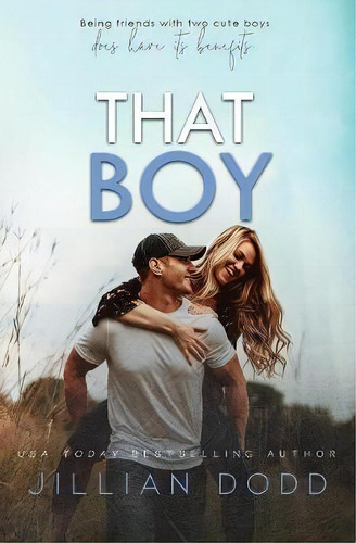 That Boy, De Jillian Dodd. Editorial Jillian Dodd Inc, Tapa Blanda En Inglés