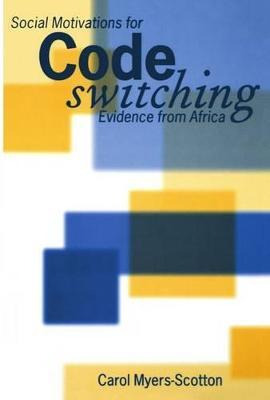Libro Social Motivations For Codeswitching : Evidence Fro...