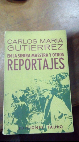 Libro En La Sierra Maestra Y Otros Reportajes