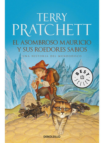 El Asombroso Mauricio Y Sus Roedores Sabios (mundodisco 28), De Pratchett, Terry. Editorial Debolsillo, Tapa Blanda En Español