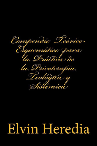 Libro:compendio Teorico-esquematico Para La Practica De La P