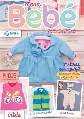 Moda Bebe Dulce Estilo - Arcadia Ediciones