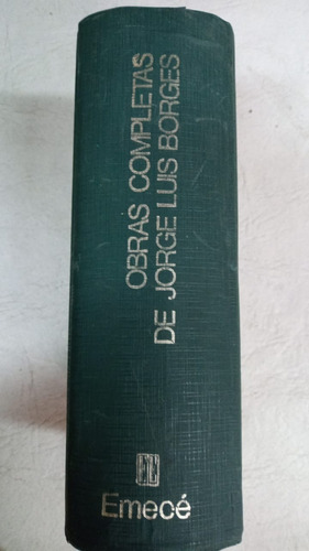 Obras Completas - Jorge Luis Borges - Emece - 1985 - Verde