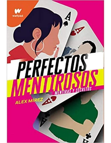 Perfectos Mentirosos -alex Mirez