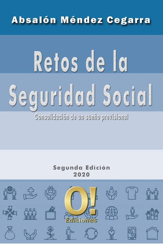 Libro: Retos De La Seguridad Social: Consolidación De Un