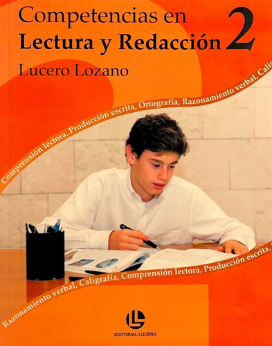 Competencias En Lectura Y Redacción 2, De Lozano Lucero. Editorial Nueva Editorial Lucero, Tapa Blanda En Español, 2020