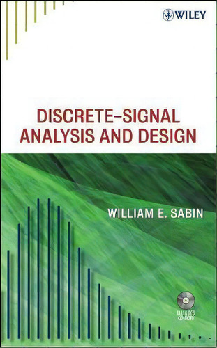 Discrete-signal Analysis And Design, De William E. Sabin. Editorial John Wiley Sons Ltd, Tapa Dura En Inglés