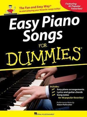 Easy Piano Songs For Dummies - Adam Perlmutter (paperback)