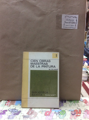 Cien Obras Maestras- M. Olivar- Salvat