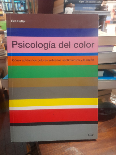 Eva Heller Psicología Del Color. Gustavo Gili