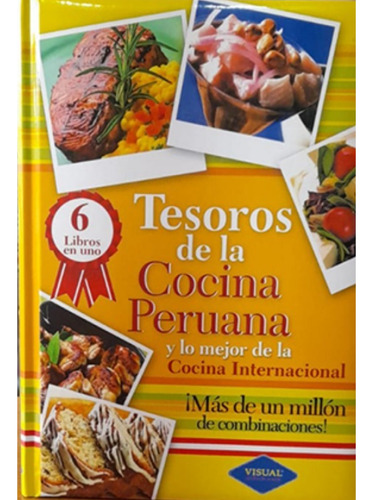 Tesoros De La Cocina Peruana Y Lo Mejor De La Cocina Interna