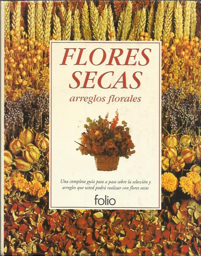 Flores Secas - Arreglos Florales