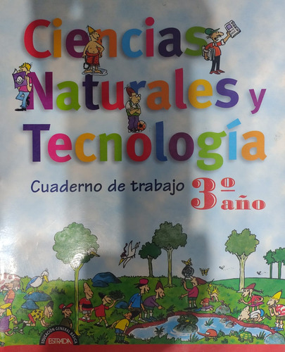 Ciencias Naturales Y Tecnología 3°año Cuaderno De Trabajo-#7