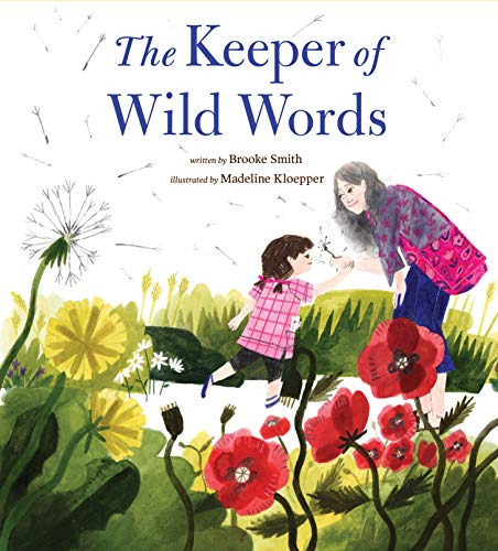 Libro The Keeper Of Wild Words De Smith, Brooke