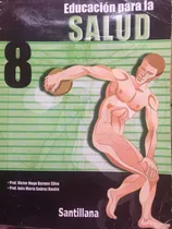 Comprar Libro Educ. Para La Salud 8vo Grado Editorial Santillana
