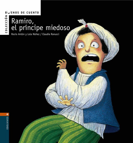 Ramiro, El Príncipe Miedoso (libro Original)