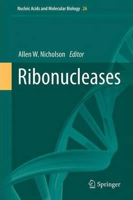 Libro Ribonucleases - Allen W. Nicholson