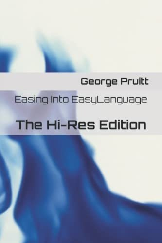 Easing Into Easylanguage The Hi-res Edition - Pruitt, De Pruitt, Geo. Editorial Independently Published En Inglés
