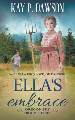 Libro Ella's Embrace: A Historical Christian Romance - Da...