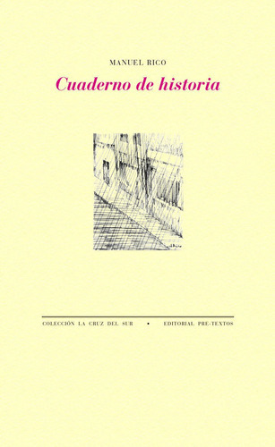 Cuaderno De Historia, De Rico, Manuel. Editorial Pre-textos, Tapa Blanda En Español
