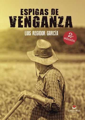 Espigas De Venganza (libro Original)