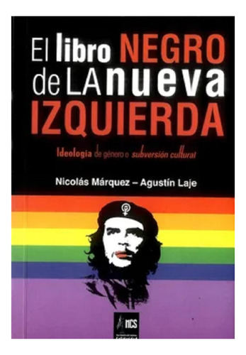 El Libro Negro De La Nueva Izquierda