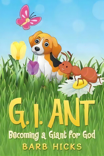 G. I. Ant, De Barb Hicks. Editorial Westbow Press, Tapa Blanda En Inglés