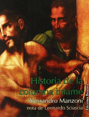 Historia De La Columna Infame, De Manzoni, Alessandro. Editorial Barataria (w), Tapa Blanda En Español