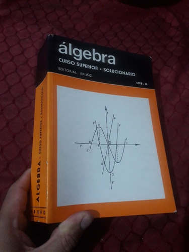 Libro Álgebra Curso Superior Solucionario Editorial Bruño