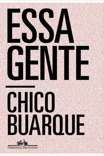 Essa gente, de Buarque, Chico. Editora Schwarcz SA, capa mole em português, 2019