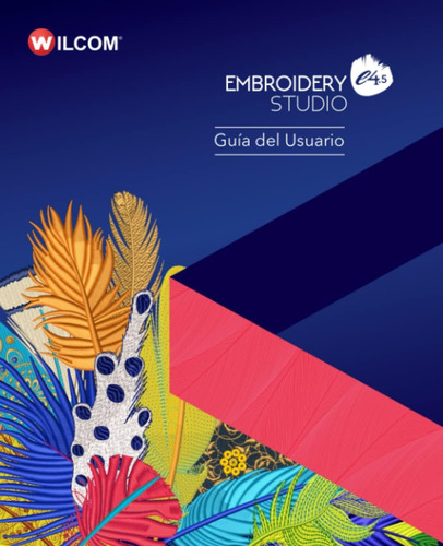 Libro: Embroiderystudio E4.5 Guía Del Usuario (spanish Editi