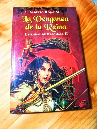 La Venganza De La Reina. Leyendas De Kalomaar Ii